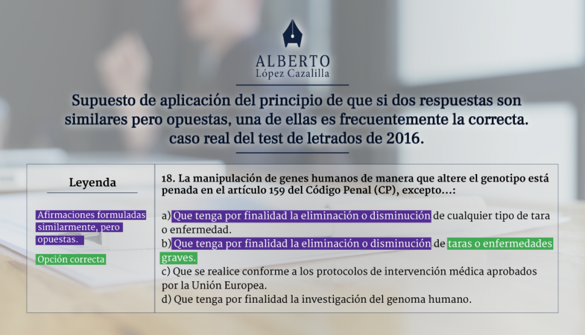 Ejemplo de aplicación del principio de que si dos respuestas son similares, pero opuestas, una de ellas suele ser la respuesta correcta